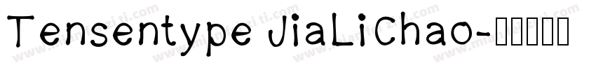 Tensentype JiaLiChao字体转换